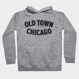 Chicago Old Town Vintage Design Hoodie